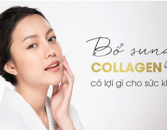 Top 10 sản phẩm bổ sung Collagen cho “một nửa thế giới” tự tin là chính mình